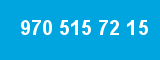 970 515 72 15